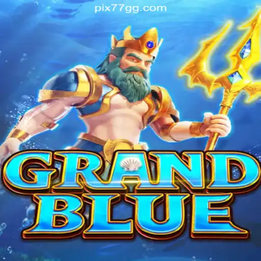 GRANDBLUE: The Ultimate Online Slot Game Experience on 77GG.com