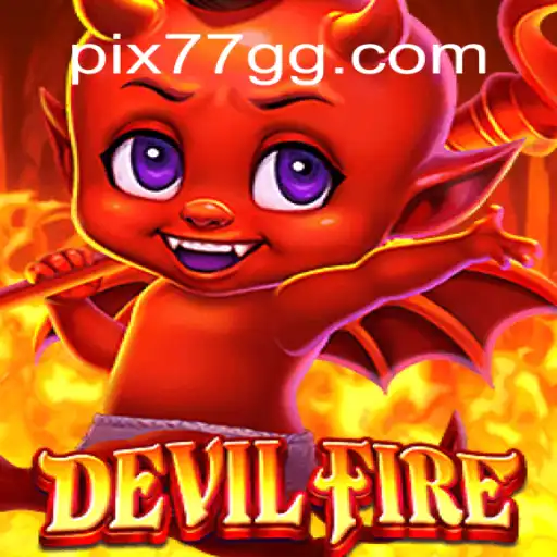 Unleashing the Thrills of DevilFire on the 77GG.com Platform: Explore Brazil's Premier Slot Game